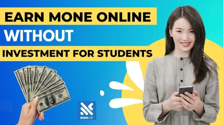 Earn Money Online Without Investment for Students 2023