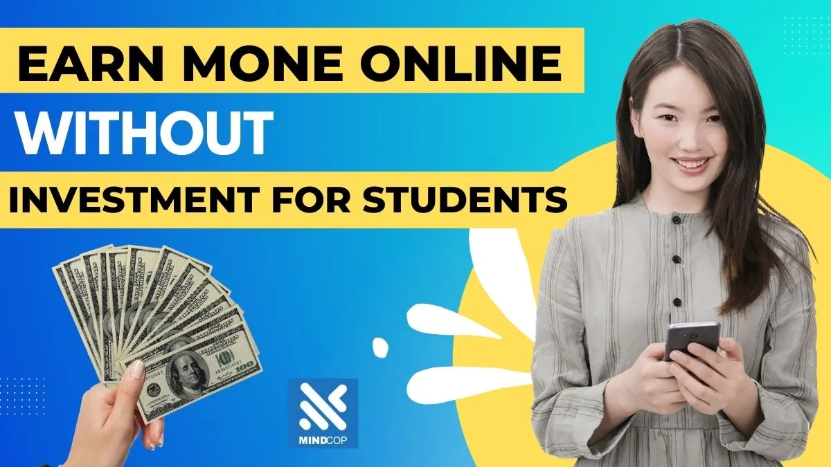 Earn Money Online Without Investment for Students 2023