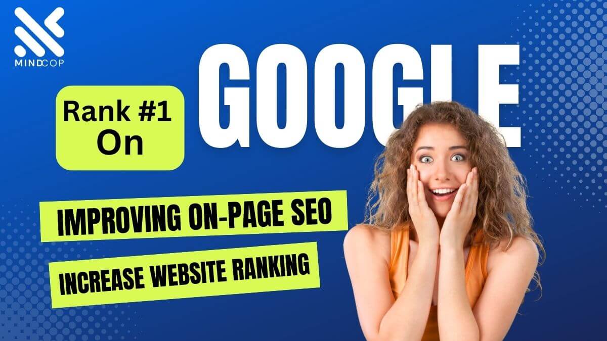 Rank #1 on Google By improving On-Page SEO: Increase Website Ranking