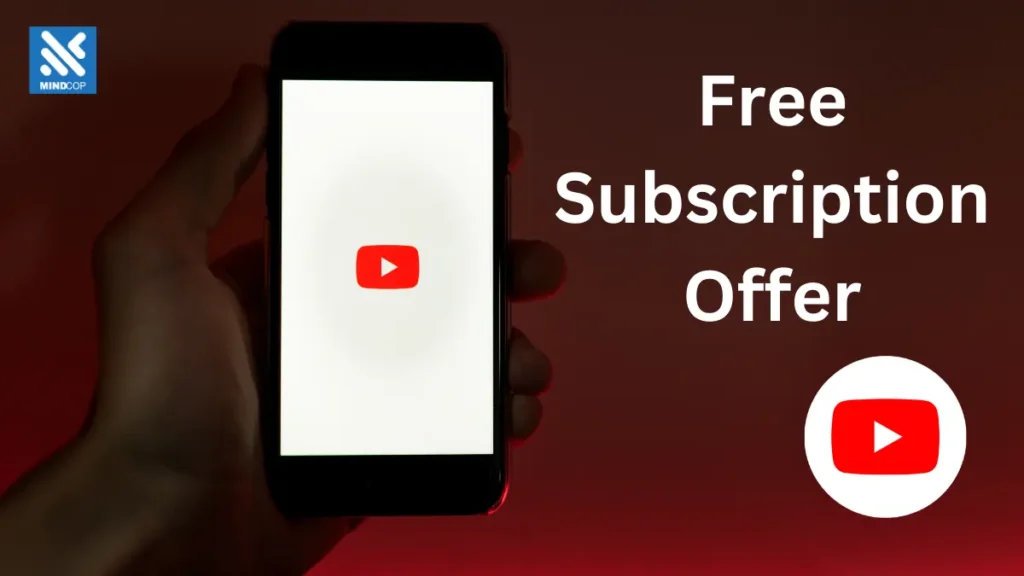YouTube Has Launched a Free Subscription Offer to Promote Channel Growth.