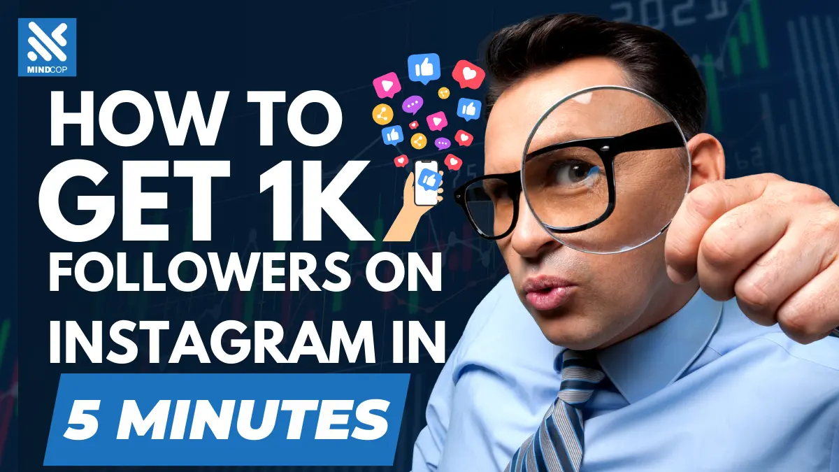 How to Get 1k Followers On Instagram in 5 Minutes